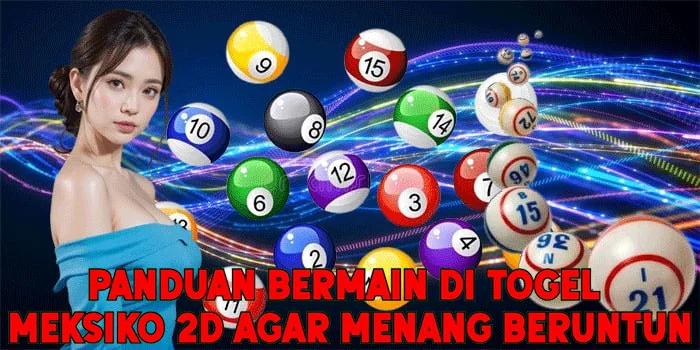 Panduan Bermain di Togel Meksiko 2D Agar Menang Beruntun